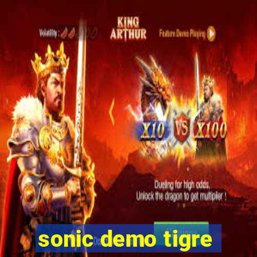 sonic demo tigre